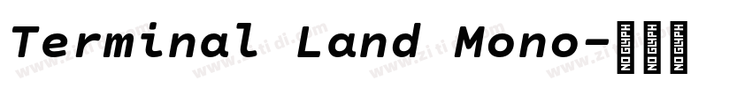 Terminal Land Mono字体转换